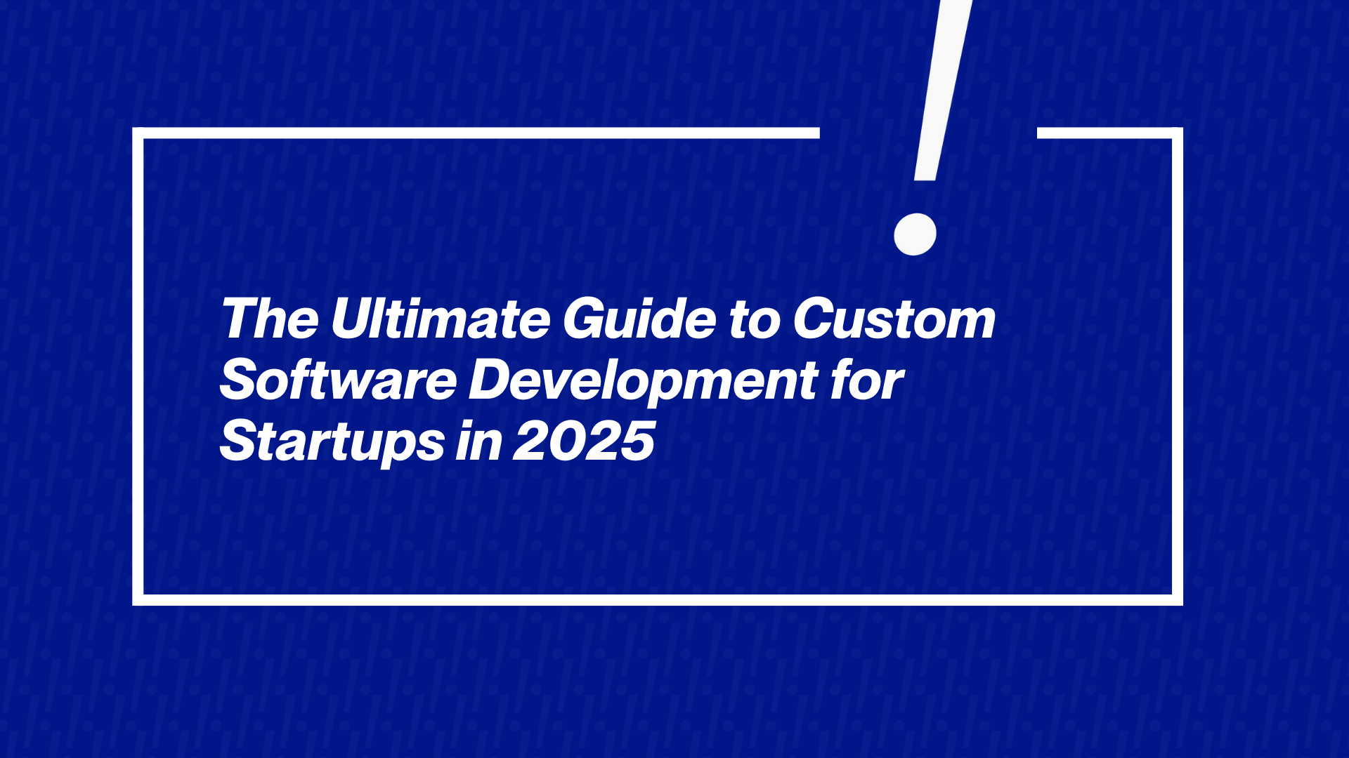 Illustration of custom software development for startups in 2025 showing growth, innovation, and technology solutions.